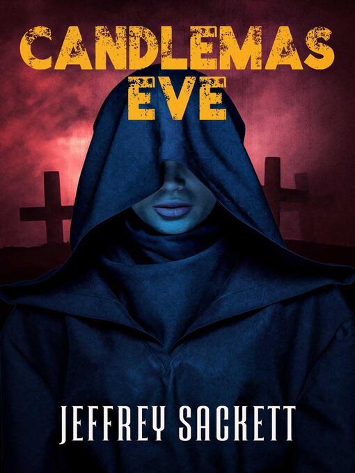 Title details for Candlemas Eve by Jeffrey Sackett - Available